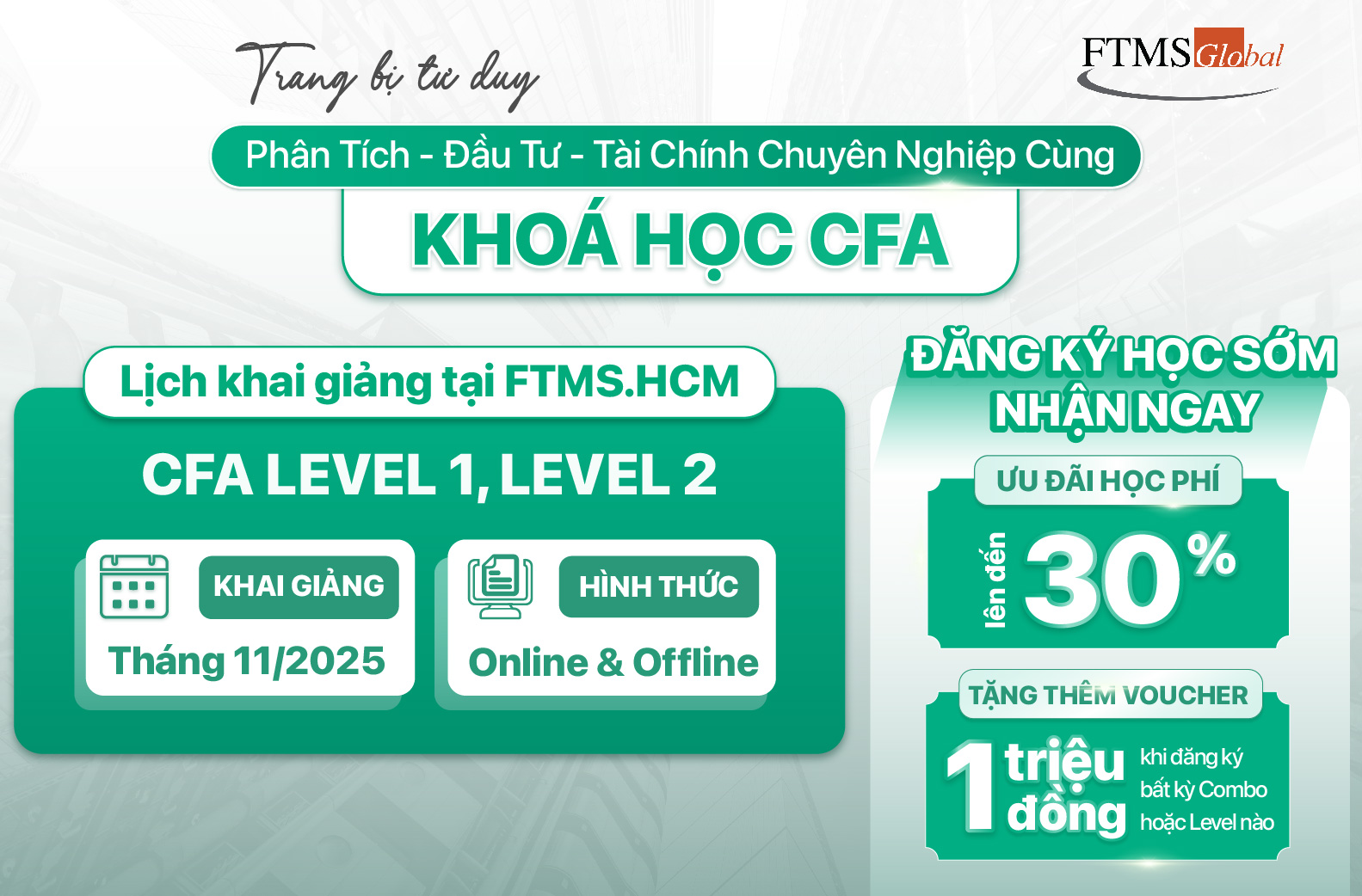 Học CFA Tại FTMS: Giảm Đến 30% Học Phí, Tặng Miễn Phí Máy Tính BA II Plus 