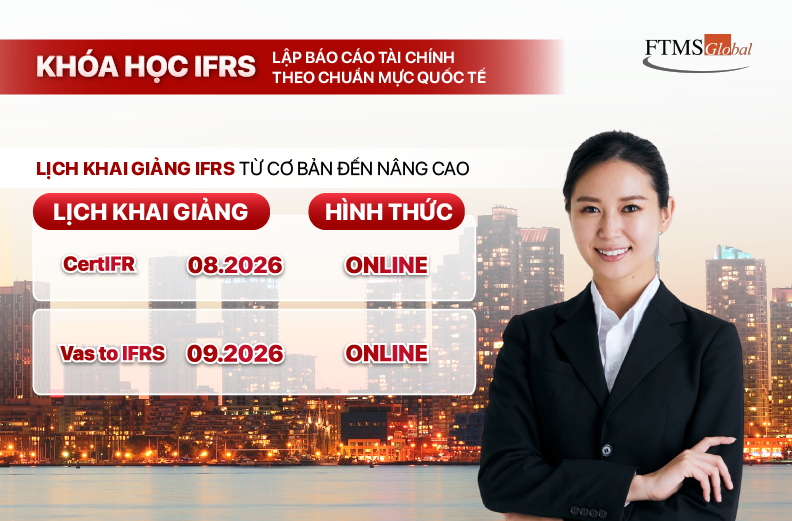 Khai giảng khoá học IFRS tại FTMS. HCM 