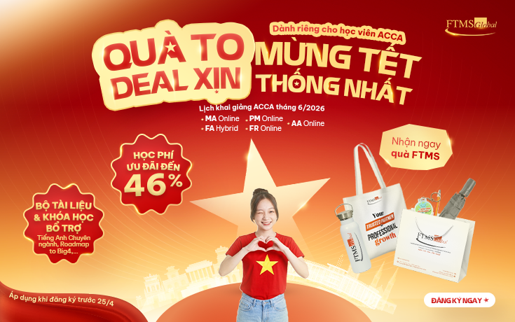Mừng Tết thống nhất - Tiết kiệm 46% học phí ACCA