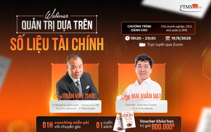 [Webinar] QUẢN TRỊ DỰA TRÊN SỐ LIỆU TÀI CHÍNH